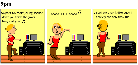 an hourly comic for 9pm drawn in MS Paint of me in brown tights and a red camisole, dancing in various booty-shaking positions with the lyrics to I Am The Walrus in text